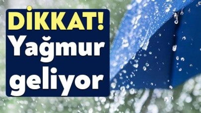 BAHAR YAĞMURLARI GELİYOR