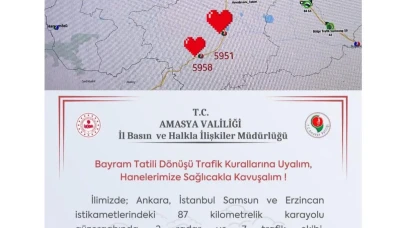Amasya Valiliğinden Bayram Dönüşü İçin Trafik Uyarısı!