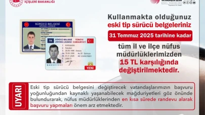 Ehliyet Değişiminde Son Tarih: 31 Temmuz 2025!