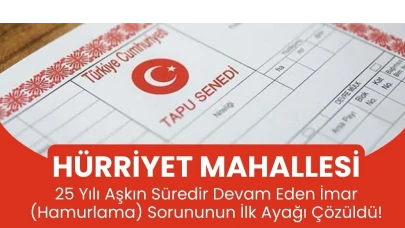 Suluova’da 25 Yıllık Tapu Sorunu Çözülüyor: İlk Adım Hürriyet Mahallesi’nden
