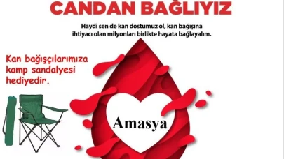 Amasya’da Kan Verenlere Kamp Sandalyesi ve Üç Fidan Hediyesi!