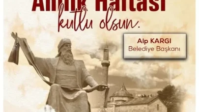 Başkan Kargı’dan Ahilik Haftası Mesajı