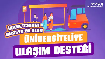 Amasya Belediyesi’nden Üniversite Öğrencilerine Ulaşım Desteği
