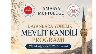 Amasya’da Hanımlara Özel Mevlit Kandili Programı Düzenlenecek