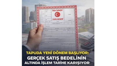 Tapuda Yeni Dönem Başlıyor