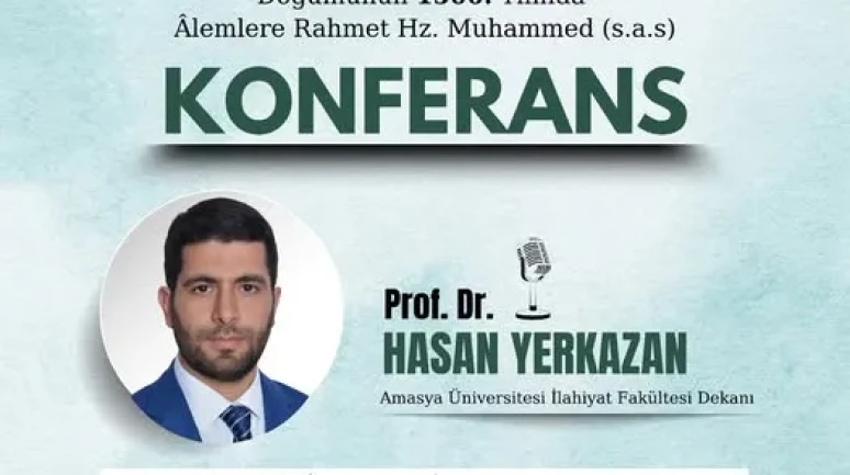 Mevlid-i Nebi Haftası Özel Konferansı Amasya'da Düzenleniyor