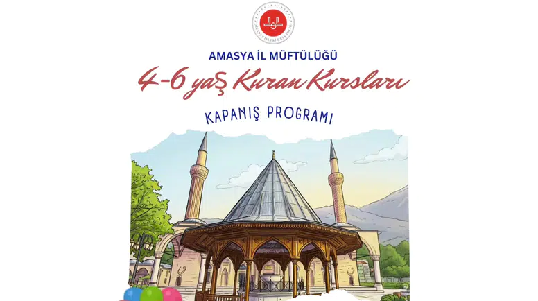 Amasya’da 4-6 Yaş Kur’an Kursları İçin Kapanış Heyecanı