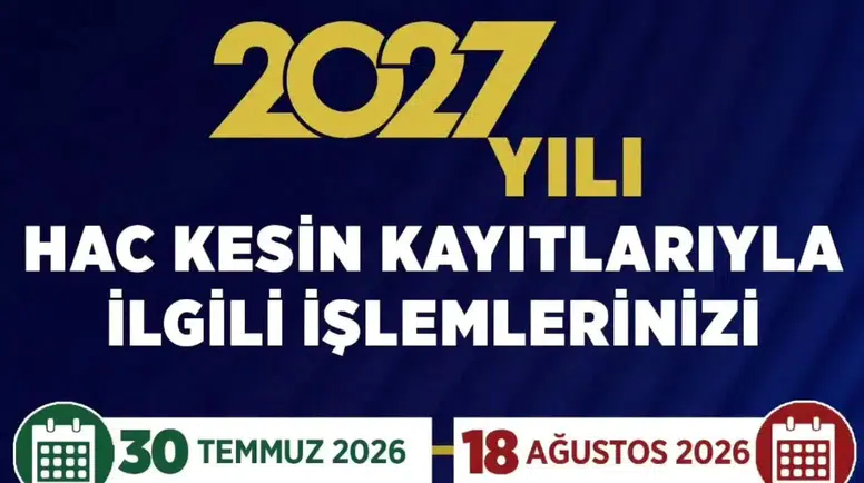 2027 Yılı Hac Kesin Kayıtları Başlıyor!