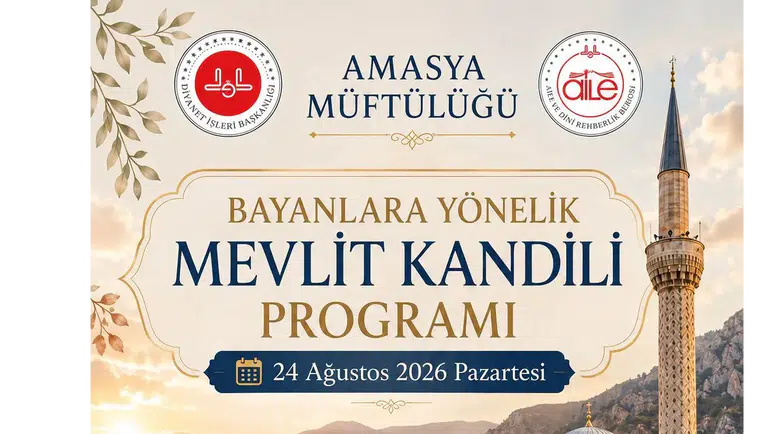 Amasya’da Hanımlara Özel Mevlit Kandili Programı Düzenlenecek
